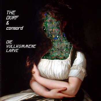 Die vollkommene Larve